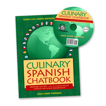 Culinary Spanish Chatbook and CD - Spanish Lessons for adults, children, teachers and professionals