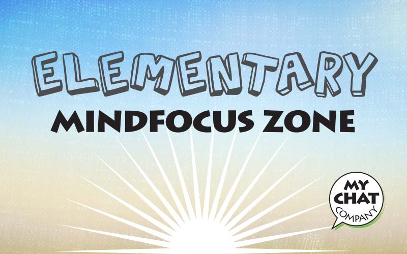 Elementary Mindfocus Zone